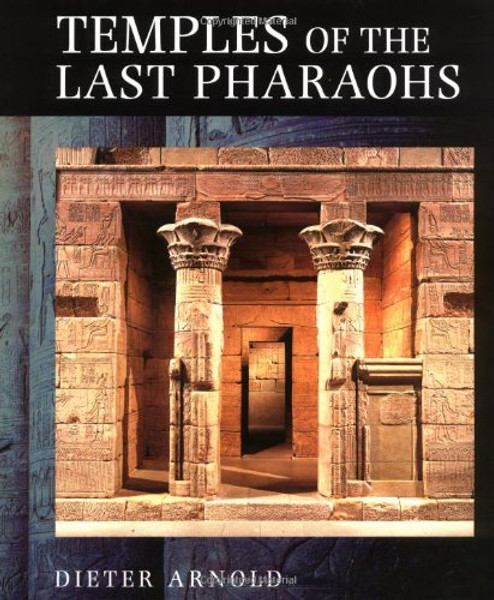 Temples of the Last Pharaohs