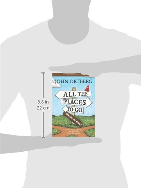 All the Places to Go . . . How Will You Know? Participant's Guide: God Has Placed before You an Open Door. What Will You Do?