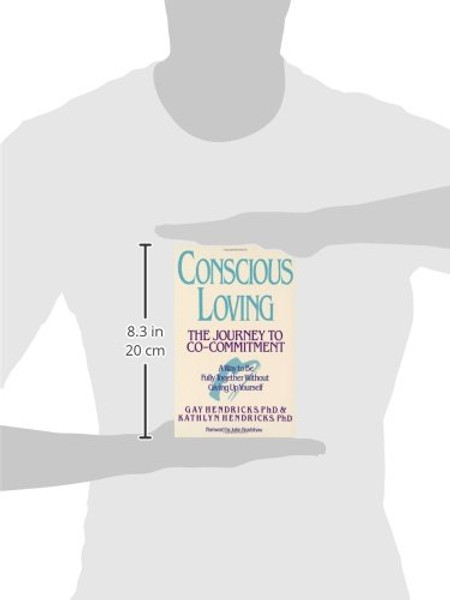 Conscious Loving: The Journey to Co-Commitment