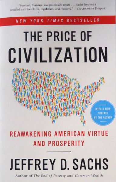 The Price of Civilization: Reawakening American Virtue and Prosperity