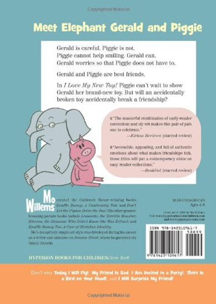 I Love My New Toy! (An Elephant and Piggie Book)