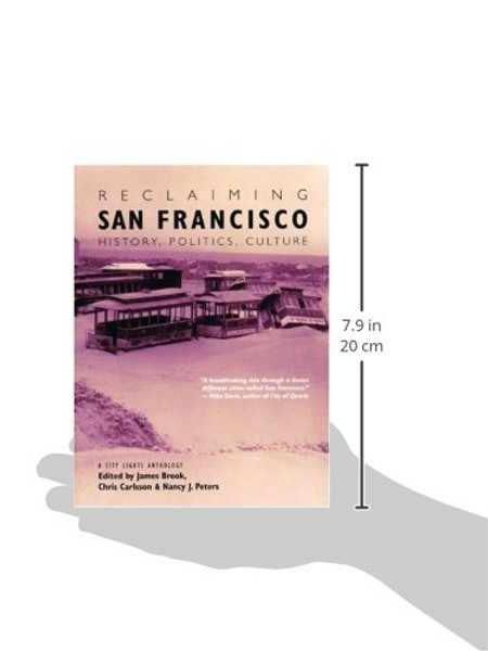 Reclaiming San Francisco: History, Politics, Culture (A City Lights Anthology)