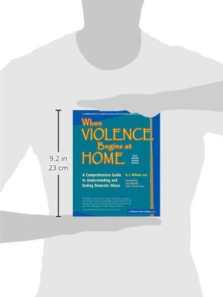When Violence Begins at Home: A Comprehensive Guide to Understanding and Ending Domestic Abuse