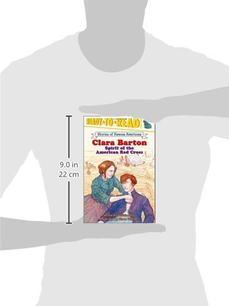 Clara Barton: Spirit of the American Red Cross (Ready-to-read SOFA)