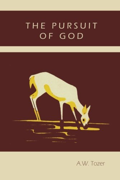 The Pursuit of God