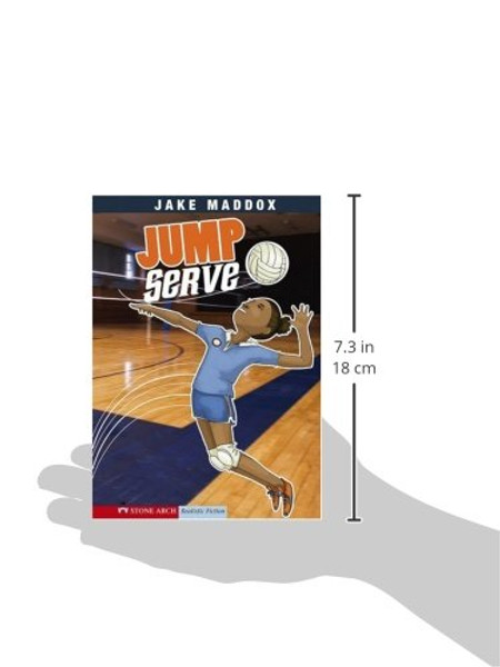 Jump Serve (Jake Maddox Girl Sports Stories)