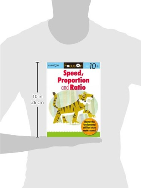 Kumon Focus On Speed, Proportion & Ratio (Kumon Focus Workbooks)