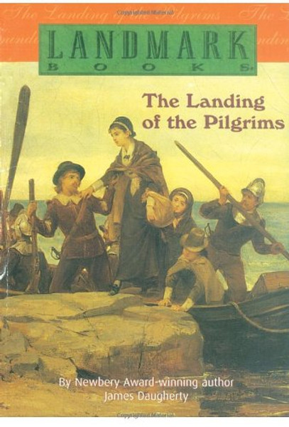 The Landing of the Pilgrims (Landmark Books)