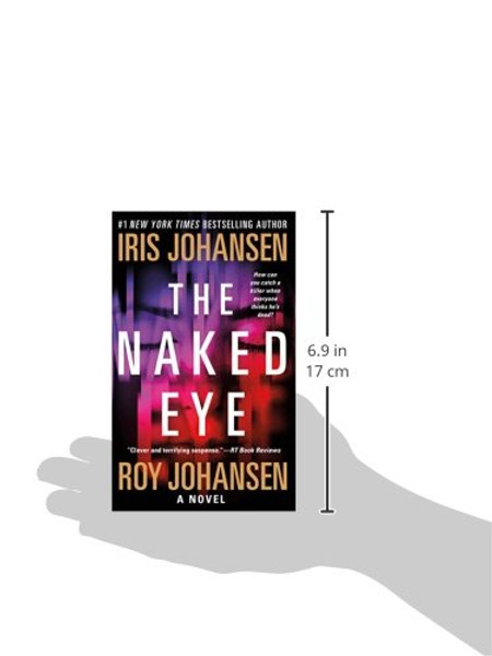 The Naked Eye: A Novel (Kendra Michaels)