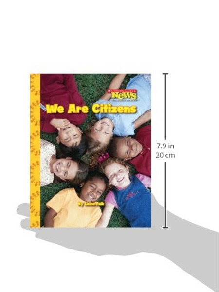 We Are Citizens (Scholastic News Nonfiction Readers)