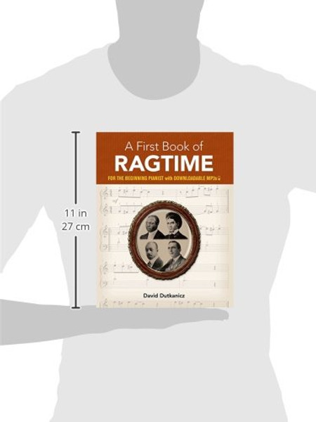 A First Book of Ragtime: 24 Arrangements for the Beginning Pianist with Downloadable MP3s (Dover Music for Piano)