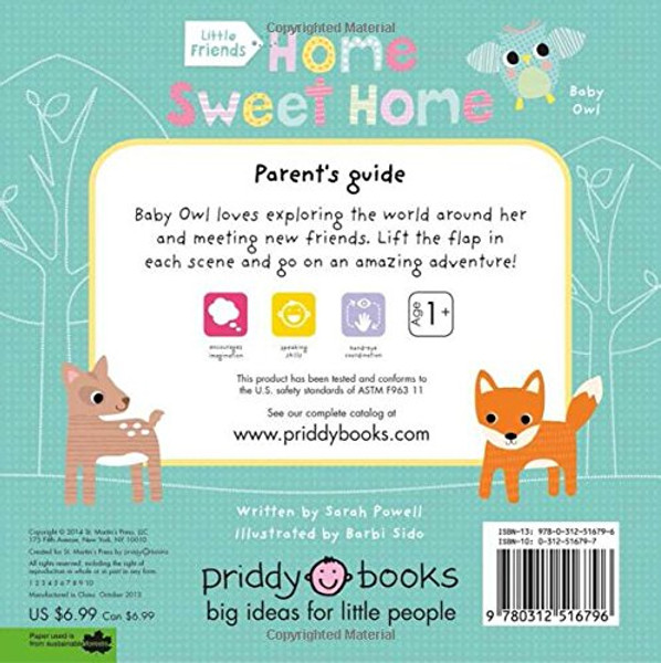Little Friends: Home Sweet Home: A Lift-the-Flap Book