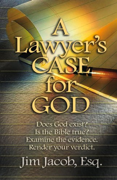 A Lawyer's Case for God