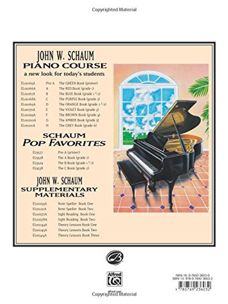 John W. Schaum Piano Course: G-The Amber Book- Leading to Mastery of the Instrument