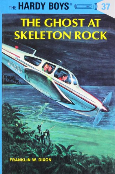 The Ghost at Skeleton Rock (Hardy Boys, Book 37)
