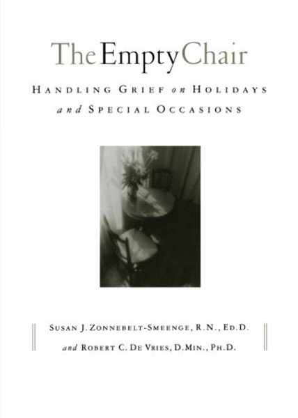 The Empty Chair: Handling Grief on Holidays and Special Occasions