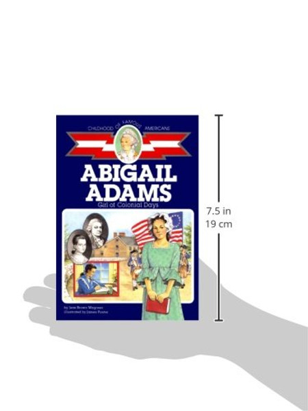 Abigail Adams: Girl of Colonial Days (Childhood of Famous Americans)