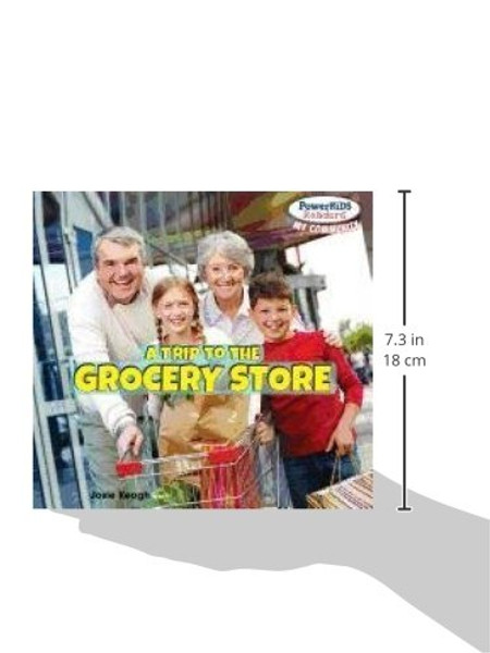 A Trip to the Grocery Store (PowerKiDS Readers: My Community)