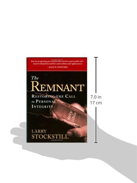 The Remnant: Restoring the Call to Personal Integrity