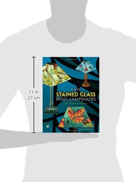 Easy Stained Glass Panel Lampshades: 20 Original Designs (Dover Stained Glass Instruction)