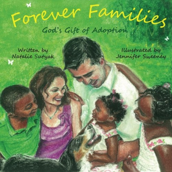 Forever Families: God's Gift of Adoption