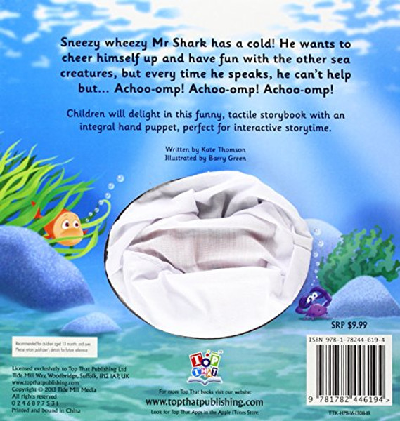 Sneezy Wheezy Mr Shark (Hand Puppet Books)