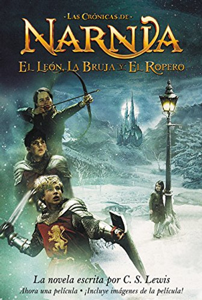 El Leon, la Bruja y el Ropero (Cronicas de Narnia) (Spanish Edition)