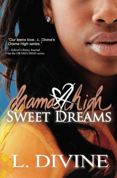 Drama High, vol. 17: Sweet Dreams (Volume 17)