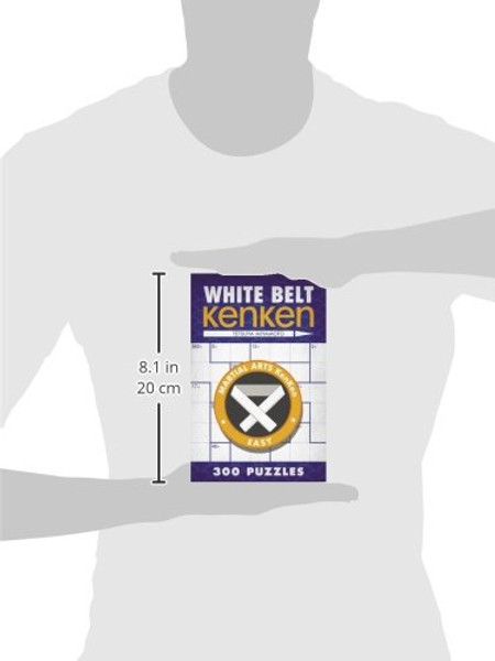 White Belt KenKen (Martial Arts Puzzles Series)