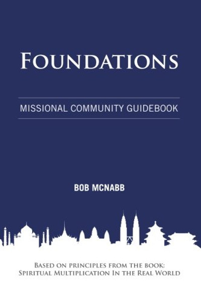 Foundations: Missional Community Guidebook