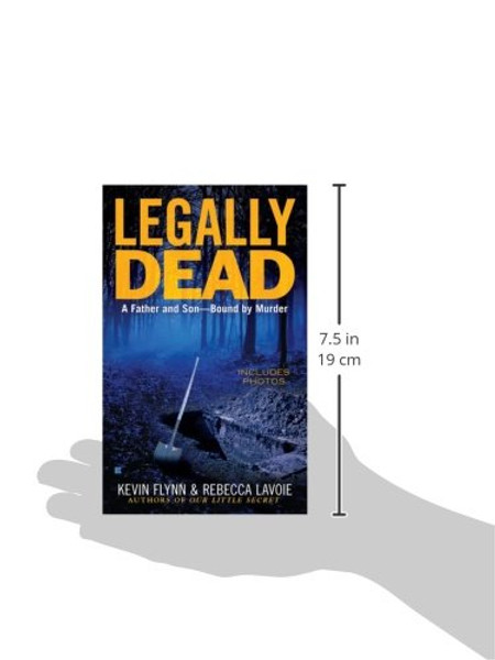 Legally Dead : A Father and Son Bound by Murder