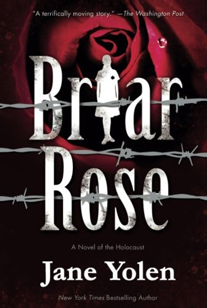 Briar Rose: A Novel of the Holocaust (Fairy Tales)