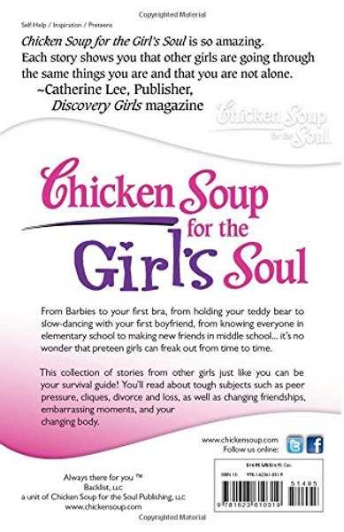Chicken Soup for the Girl's Soul: Real Stories by Real Girls About Real Stuff