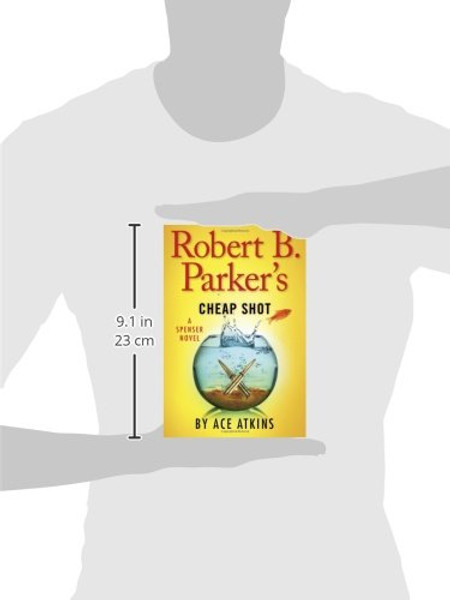 Robert B. Parker's Cheap Shot (Spenser)