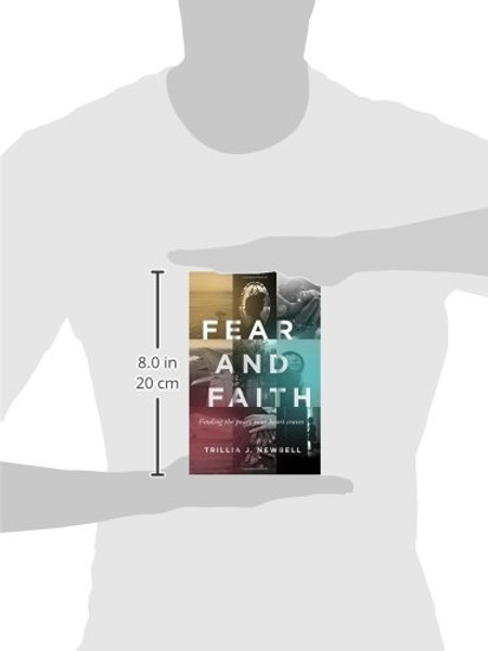 Fear and Faith: Finding the Peace Your Heart Craves