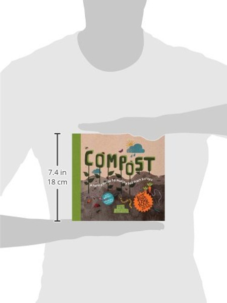 Compost: A Family Guide to Making Soil from Scraps (Discover Together Guides)