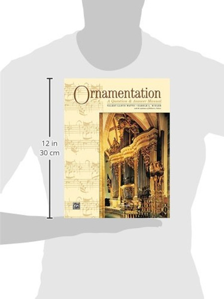 Ornamentation: A Question & Answer Manual