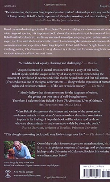 The Emotional Lives of Animals: A Leading Scientist Explores Animal Joy, Sorrow, and Empathy ?? and Why They Matter