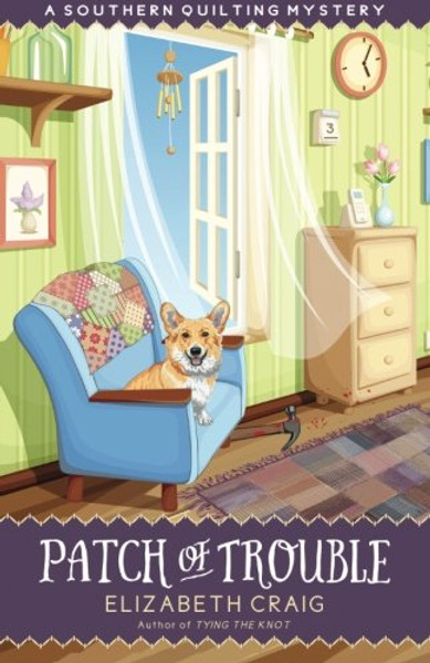 Patch of Trouble (A Southern Quilting Mystery) (Volume 6)