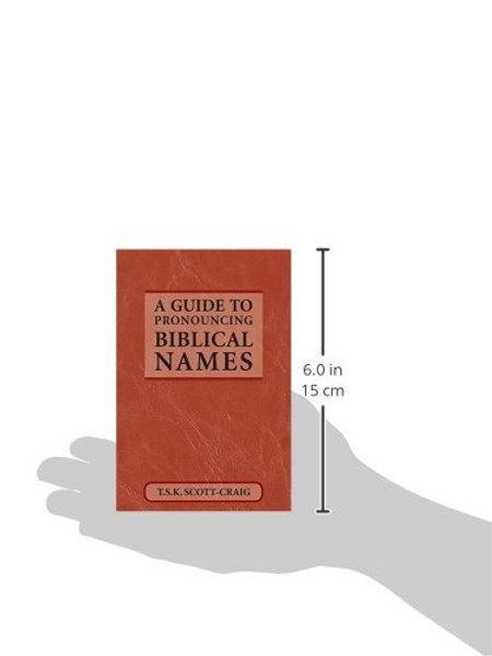 A Guide to Pronouncing Biblical Names