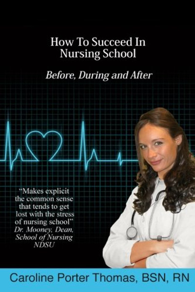 How To Succeed In Nursing School