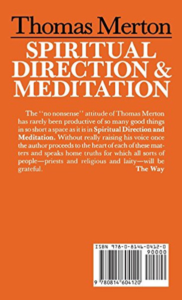 Thomas Merton:  Spiritual Direction And Meditation