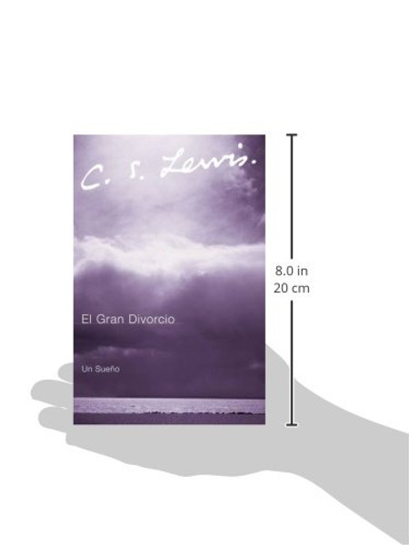 El Gran Divorcio: Un Sueno (Spanish Edition)