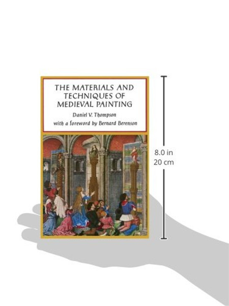The Materials and Techniques of Medieval Painting (Dover Art Instruction)