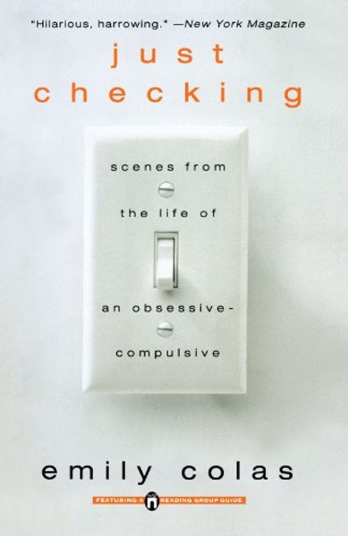 Just Checking: Scenes from the life of an obsessive-compulsive