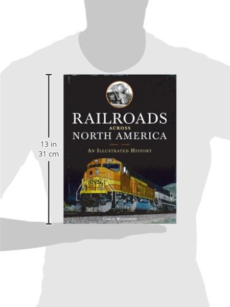 Railroads Across North America: An Illustrated History