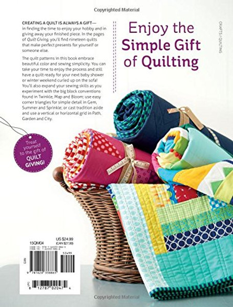 Quilt Giving: 19 Simple Quilt Patterns to Make and Give