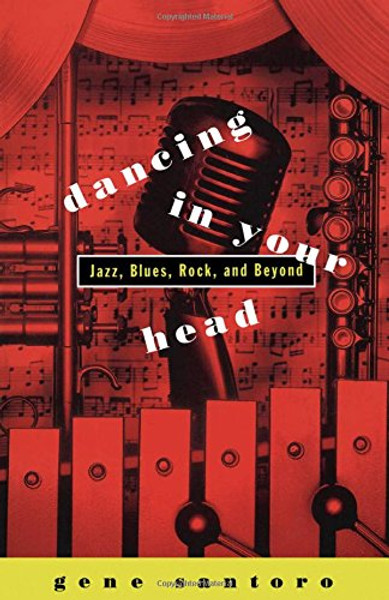 Dancing in Your Head: Jazz, Blues, Rock, and Beyond