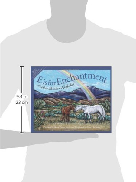 E is for Enchantment: A New Mexico Alphabet (Discover America State by State)