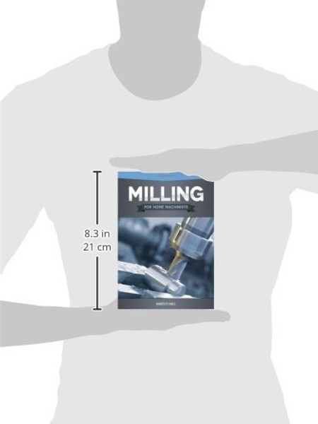 Milling for Home Machinists